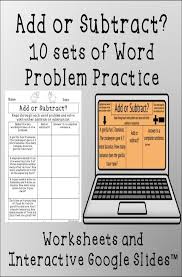 Add Or Subtract Worksheets Interactive Google Slides In 2020 Word Problem Practice Subtraction Subtraction Word Problems