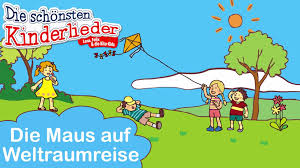 Kinderlieder Zum Mitsingen Die Maus Auf Weltraumreise Inkl Songtext Kinder Lied Kinderlieder Kinderlieder Mit Text