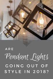 Are Pendant Lights Going Out Of Style In 2021 Pendant Lighting Drop Lights Lights