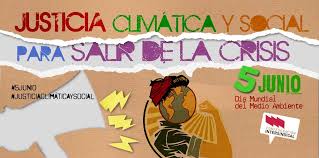 Dibujos para colorear del día mundial del medio ambiente. 5 De Junio Dia Mundial Del Medio Ambiente Por Una Salida A La Crisis Que Ponga En El Centro La Justicia Climatica Y Social Stes Intersindical