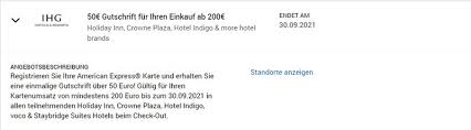 In fact, the holiday inn brand was one of the first international hotel brands to establish a presence in china in 1984. 50 Eur American Express Gutschrift Bei Holiday Inn Bis 30 09 2021