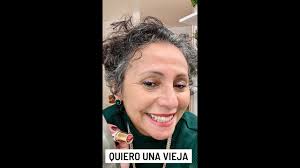 Quiero una vieja
