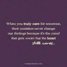  So Very True Now If We Started Listening To Our Hearts A Little More Maybe Our Anger Would Dissolve A Litt Love Quotes Inspirational Quotes True Love Quotes