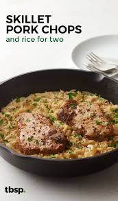 Skillet Pork Chops And Rice For Two Recipe Pork Recipes Pork Dinner Pork Chops And Rice