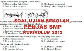 Penjas online worksheet for kelas 4. Soal Dan Kunci Jawaban Ujian Sekolah Penjas Smp Kurikulum 2013 Tahun Pelajaran 2019 2020 Didno76 Com