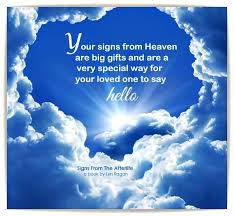 Signs From The Afterlife Loved One Says Hello Loved One In Heaven Letting Go Of Him First Love