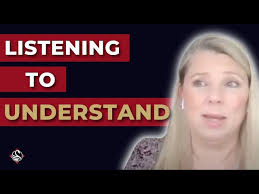 Listening to Understand