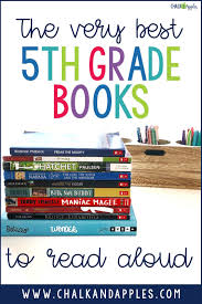 Favorite 5th Grade Books To Read Aloud Chalk Apples 5th Grade Books Grade Book 5th Grade Reading