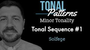 Tonal Sequence #1, Minor Tonality, Solfege