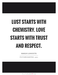 I have a woman who teaches me what love is every day. Respect The Love Quotes Respect Quotes About Love Dogtrainingobedienceschool Com
