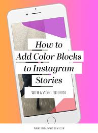 How To Add Color Blocks To Instagram Stories Instagram Story Hacks Instagram Tips Instagram Story Instagram Marketing Tips Marketing Strategy Social Media