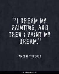 Arts Quotes Famous Quotes At Noblequotes Com Creativity Quotes Artist Quotes Quotes