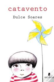 Catavento de Dulce Soares