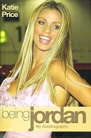 Being Jordan: My Autobiography: Price, Katie: 978(184) ***-**** ...