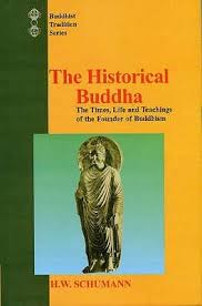 Juni 2019 in bonn) war ein deutscher diplomat sowie indologe und buddhologe. The Historical Buddha The Times Life Teachings Of The Founder Of Buddhism By Hans Wolfgang Schumann