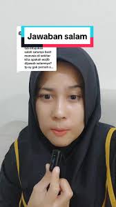 Mengapa Mengucapkan Salam Itu Wajib Dijawab