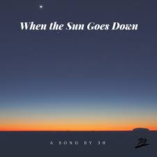 And the sun stopped in the middle of the sky, and did not hasten to go down for about a whole day. Stream When The Sun Goes Down By 30 Listen Online For Free On Soundcloud