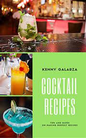 Today cocktails are popular more than ever. Cocktail Recipes Best 50 Delicious Of Cocktail Recipe Book Cocktail Recipes Cocktail Recipe Book Cocktail Recipe Cards Cocktails Recipes Cocktail Galarza Cookbooks No 1 English Edition Ebook Galarza Kenny Amazon De Kindle Store