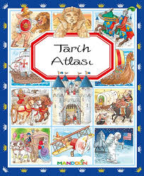 Tarih Atlasi Atlas Serisi Graphic Implementation Gokcen Yanli Publishing House Inkilap Kitabevi Manadolin Yayinlari Tarih