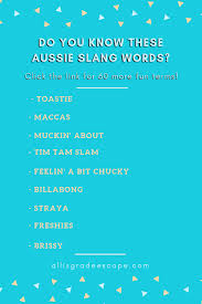 Australian Slang Prepare For Your Trip To Australia Alli S Grade Escape Australian Slang Slang Words Australian Slang Phrases