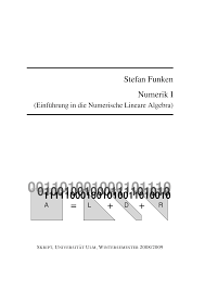 Https Www Uni Ulm De Fileadmin Website Uni Ulm Mawi Inst 070 Ws11 12 Numerik1 Numerik1a Skript Pdf
