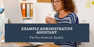 Personal evaluation templates can be used to monitor the growth of you. Administrative Assistant Performance Goals Examples