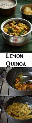 Lemon Quinoa Recipe South Indian Style Lemon Pulihora Recipe Recipe Recipes Lemon Quinoa Quinoa Recipes