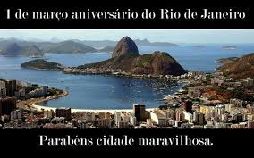 Hoje, dia 1 de março é comemorado o aniversário do rio de janeiro, capital carioca. Aniversario Rio De Janeiro Voce Recebeu Uma Mensagem