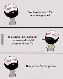 Be Like Bro Posted On Instagram Share With Your Friends Follow Us The Idiotic Bro Turn On Post Fun Quotes Funny Jokes Quotes Some Funny Jokes