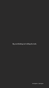 Alvi Syahrin On Twitter My Overthinking Isn T Telling The Truth Untuk Kamu Yang Masih Sering Dijebak Sama Overthinking Aku Buatkan Wallpaper Quotes Untukmu Mudah Mudahan Setiap Kamu Buka Ponselmu Kamu Selalu Ingat Kalau