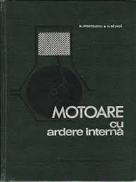 E greu de imaginat o lume în care nu ar fi existat mașini. Motoare Cu Ardere Interna N Apostolescu N Bataga