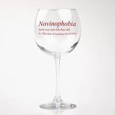 Funny Wine Glass Novinophobia Fear Of Running Out Of Wine My Shop Lifestyle Funny Wine Glass Funny Wine Glasses Wine Glass