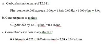 Calculate the number of moles from the number of atoms. 1 Using Avogadro S Number Calculate The Number Of Atoms In 0 005 Kilograms Of Carbon 2 If There Are X Atoms In 5 Grams Of Carbon How Many Atoms Are There In 5