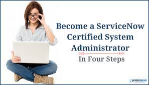 Your Next Move Servicenow Certified System Administrator Process Exam Process Exam