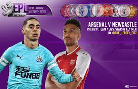 Please leave a like and subscribe!newcastle vs arsenal premier league#newars #newcastlevsarsenal #eplsubscribe now so you never miss new video ➤. Newcastle United V Arsenal Preview Team News Key Players Prediction Epl Index Unofficial English Premier League Opinion Stats Podcasts