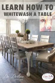 Whitewash A Wood Table Dixie Belle Paint Company In 2020 Chalk Paint Dining Table Whitewash Dining Table Whitewash Wood
