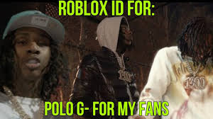 1094621248 more roblox music codes: Accumulate Effectiveness Fort Hollywood Polo G Roblox Id Wonderfulyouvr Com