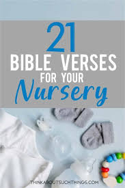 Check spelling or type a new query. 21 Beautiful Bible Verses For Babies Think About Such Things