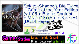 *bethesda renamed goty edition to definitive edition after release of console de. Sekiro Shadows Die Twice Game Of The Year Edition V 1 05 Bonus Content Multi13 From 8 5 Gb Dodi Repack Free Download