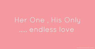 Her One His Only Endless Love Text Message By Mr Leanos You know what i keep thinking about?