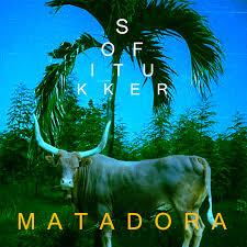 Sofi Tukker — Matadora cover artwork