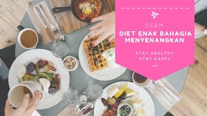 Diet enak bahagia dan menyenangkan (debm) belakangan ini kian populer karena mengklaim dapat menurunkan berat anda yang sedang berpuasa pun bisa menjalani diet debm melalui menu sahur dan berbuka puasa berikut ini. Debm Diet Enak Bahagia Menyenangkan Intip Menu Lengkapnya Buat 7 Hari