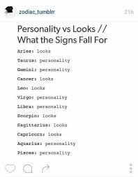 Personality Vs Looks What The Signs Fall For Zodiac Zodiac Sign Traits Zodiac Star Signs Zodiac Signs