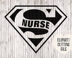 Super Nurse Svg Nurse Svg Svg Files Nurse Clipart Svg Designs Svg Files For Silhouette Svg Fi Nurse Art Nurses Week Quotes Nursing Shirts