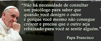 Resultado de imagem para mensagem do papa francisco