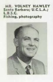Mr. Volney Earle Hawley began his teaching career at Excelsior in 1941.  Hundreds of young men profited from his instruction in auto shop, many  going