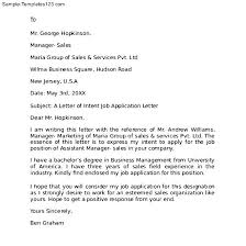 For more specific and tailored intent letters, see the other samples on this site. Intent Letter For A Job