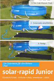 Mit Der Solarmatte Fur Den Kleinen Pool Macht Das Planschen Viel Mehr Spass Kinder Mit Blaugefrorenen Lippen Sind Vergangenhei Poolheizung Pool Kleiner Pool