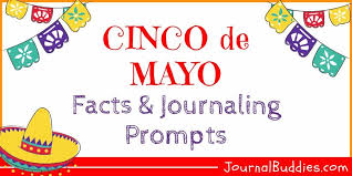 Let's explore more facts about cinco de mayo. Cinco De Mayo Facts Journalbuddies Com