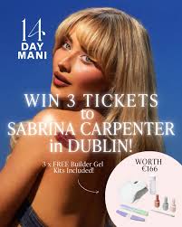 ✨WIN The Ultimate Short N' Sweet Prize✨ 3x SABRINA CARPENTER TICKETS 💋 3x  14 Day Mani Builder Gel Nail Kits (worth €166)💅 TO ENTER: ✨Follow  @14_day_manicure ✨Like this post ✨Tag 2 friends